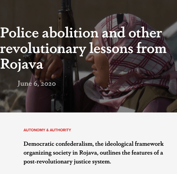 Police abolition and other revolutionary lessons from Rojava