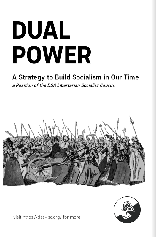 Dual Power: A Strategy to Build Socialism In Our Time