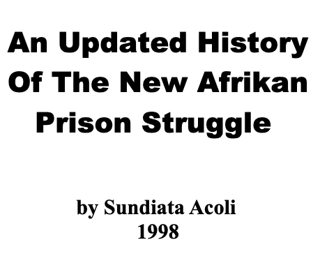 An Updated History of the New Afrikan Prison Struggle