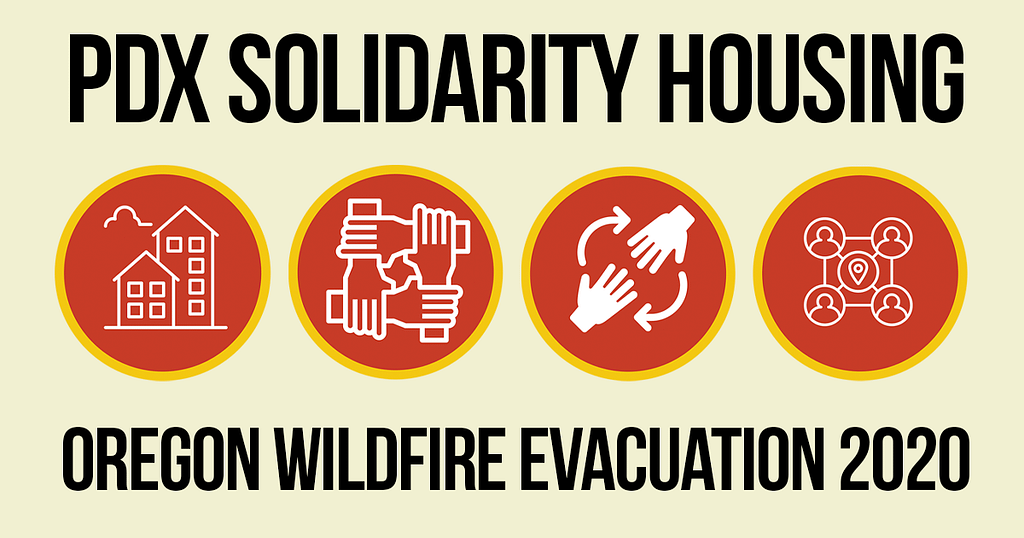 PDX Solidarity Housing | Oregon Wildfire Evacuation 2020